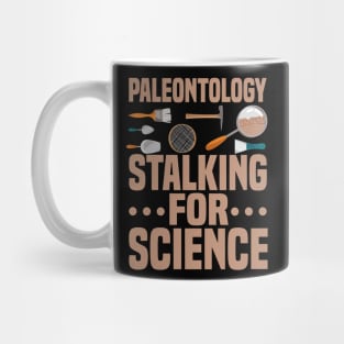 Paleontologist Paleontology Stalking Fathers Day Gift Funny Retro Vintage Mug